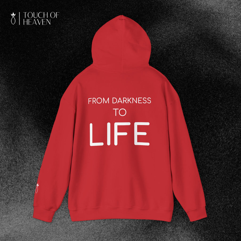 "FROM DARKNESS TO LIFE" Hoodie